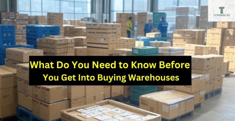 What Do You Need to Know Before You Get Into Buying Warehouses